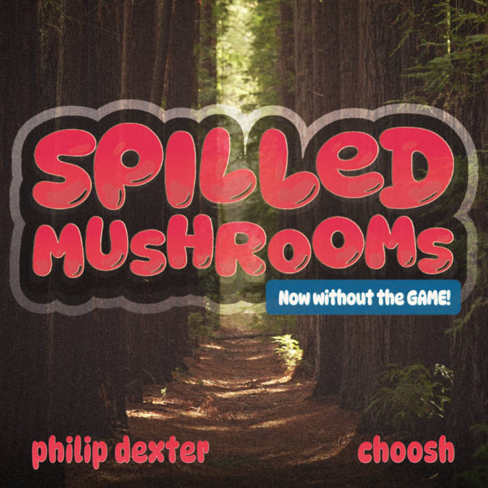 Spilled Mushrooms cover art